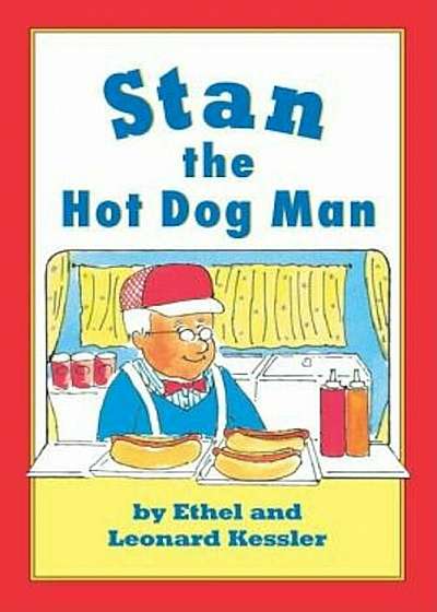 Stan the Hot Dog Man, Hardcover
