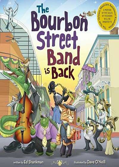 The Bourbon Street Band Is Back, Hardcover