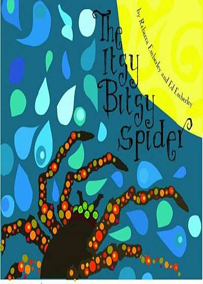 The Itsy Bitsy Spider, Hardcover