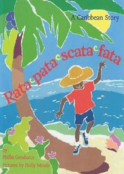 Rata-Pata-Scata-Fata: A Caribbean Story, Paperback