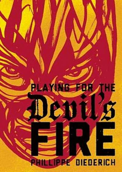 Playing for the Devil's Fire, Paperback