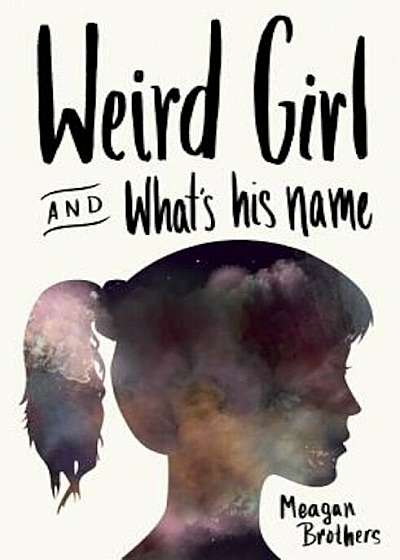 Weird Girl and What's His Name, Paperback