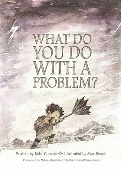 What Do You Do with a Problem', Hardcover