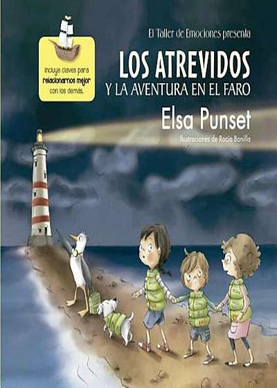 El Taller de Emociones. Los Atrevidos y La Aventura En El Faro '3 / The Daring and the Adventure Inthe Lighthouse '3, Hardcover