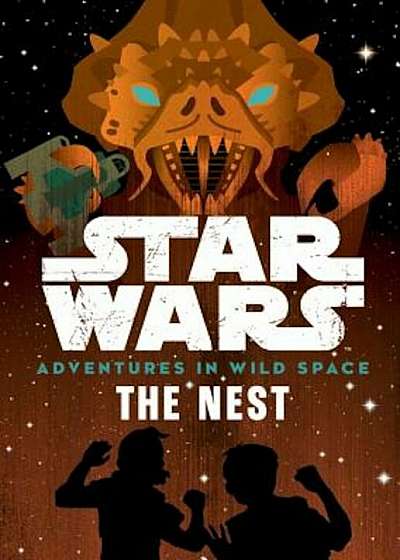 Star Wars: Adventures in Wild Space: The Nest, Paperback