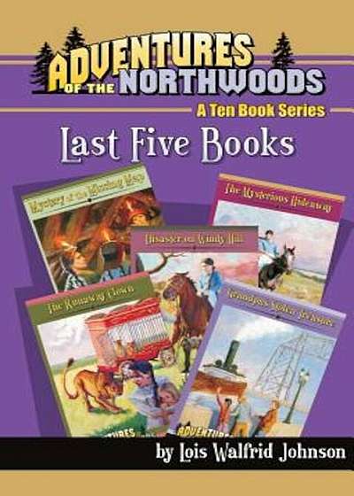 Adventures of the Northwoods Set 2, Paperback