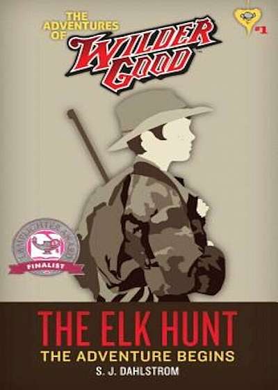 The Elk Hunt: The Adventure Begins, Paperback