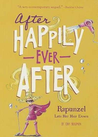 Rapunzel Lets Her Hair Down, Paperback