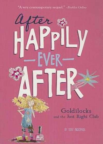 Goldilocks and the Just Right Club, Paperback