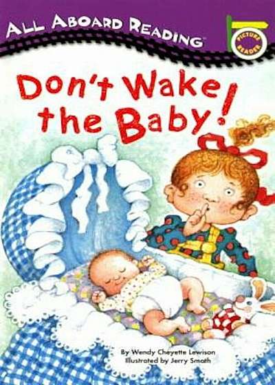 Don't Wake the Baby!, Paperback