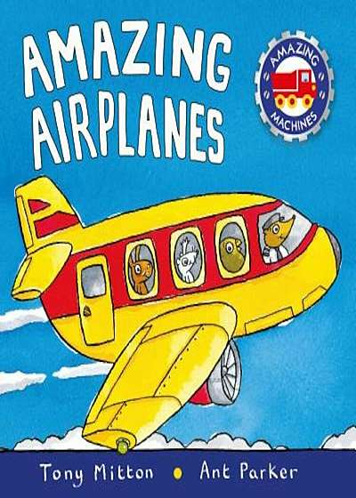 Amazing Airplanes, Paperback