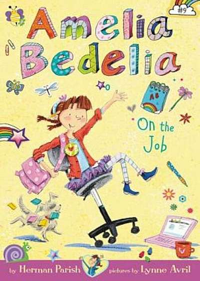 Amelia Bedelia Chapter Book '9: Amelia Bedelia on the Job, Hardcover