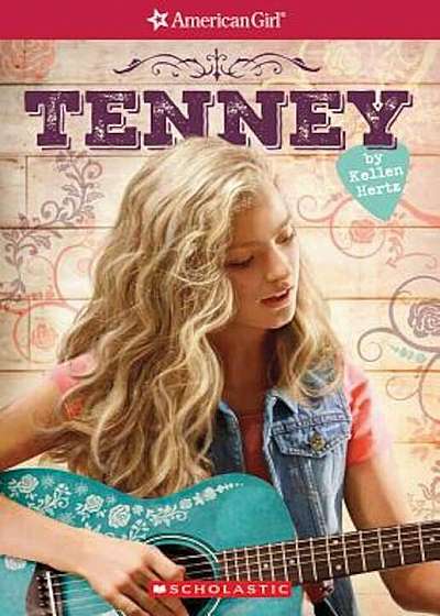 Tenney (American Girl: Tenney Grant, Book 1), Paperback