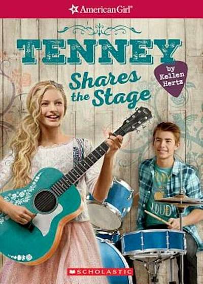 Tenney Shares the Stage (American Girl: Tenney Grant, Book 3), Paperback