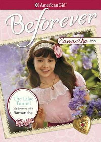 The Lilac Tunnel: My Journey with Samantha, Paperback