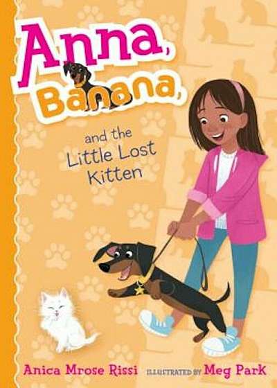Anna, Banana, and the Little Lost Kitten, Paperback