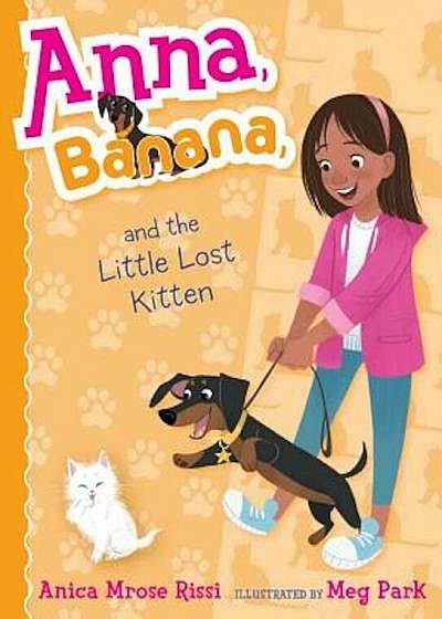 Anna, Banana, and the Little Lost Kitten, Hardcover