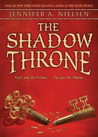 The Shadow Throne (the Ascendance Trilogy, Book 3): Book 3 of the Ascendance Trilogy, Paperback