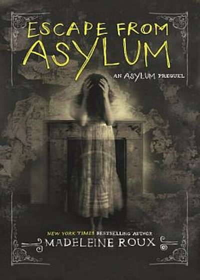 Escape from Asylum, Hardcover