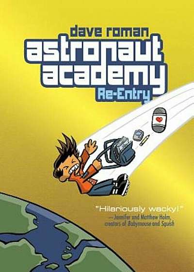 Astronaut Academy: Re-Entry, Paperback