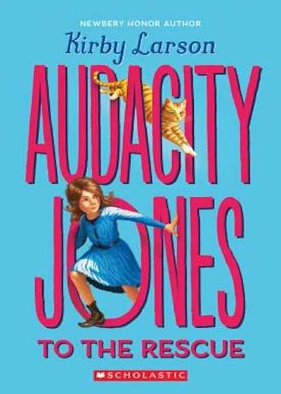 Audacity Jones to the Rescue (Audacity Jones '1), Paperback