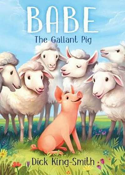 Babe the Gallant Pig, Paperback