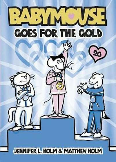 Babymouse Goes for the Gold, Paperback