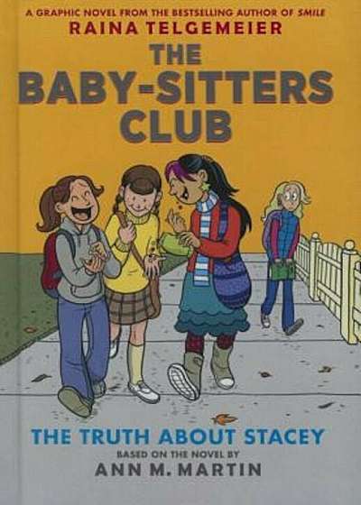 The Baby-Sitters Club 2: The Truth about Stacey, Hardcover