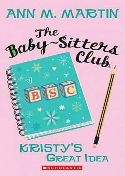 Kristy's Great Idea, Paperback