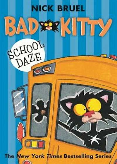 Bad Kitty School Daze, Paperback