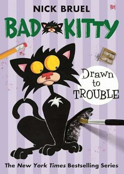 Coperta cărții Bad Kitty Drawn to Trouble, Paperback