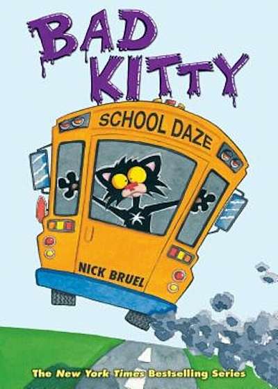 Bad Kitty School Daze, Hardcover