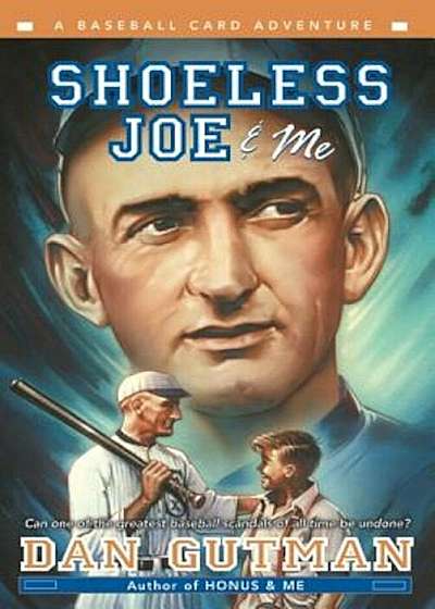 Shoeless Joe & Me, Paperback