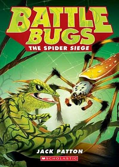 The Spider Siege (Battle Bugs '2), Paperback