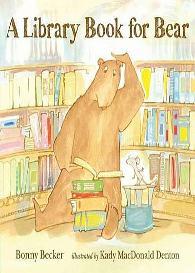 A Library Book for Bear, Hardcover
