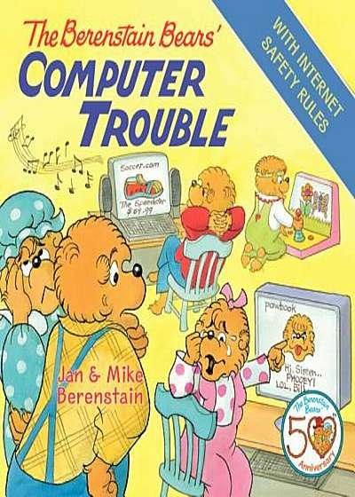 The Berenstain Bears' Computer Trouble, Hardcover