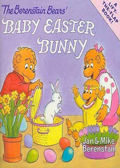 The Berenstain Bears' Baby Easter Bunny, Paperback