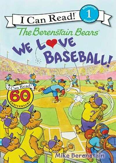 The Berenstain Bears: We Love Baseball!, Paperback