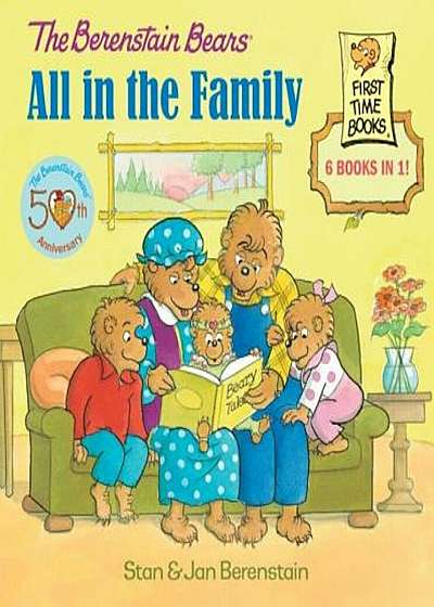 The Berenstain Bears: All in the Family, Hardcover
