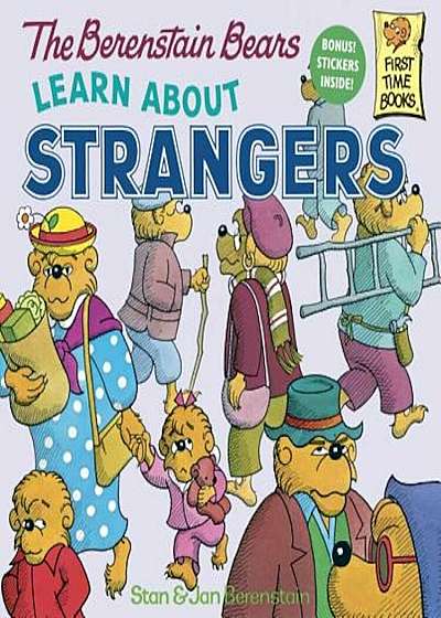 The Berenstain Bears Learn about Strangers, Paperback