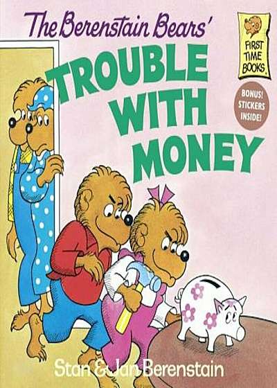 The Berenstain Bears' Trouble with Money, Paperback