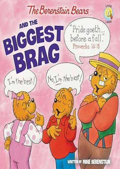 The Berenstain Bears and the Biggest Brag, Paperback