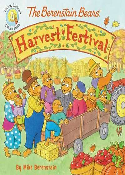 The Berenstain Bears' Harvest Festival, Paperback
