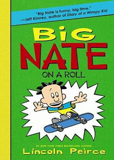 Big Nate on a Roll, Paperback