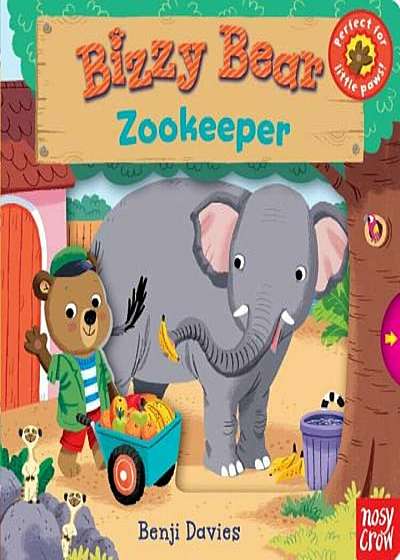 Bizzy Bear: Zookeeper, Hardcover