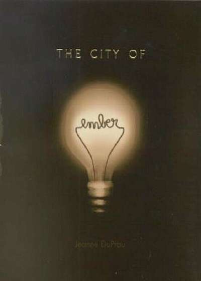 The City of Ember, Hardcover