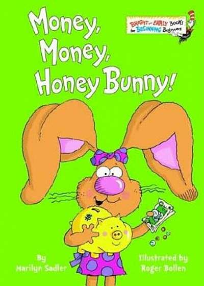 Money, Money, Honey Bunny!, Hardcover