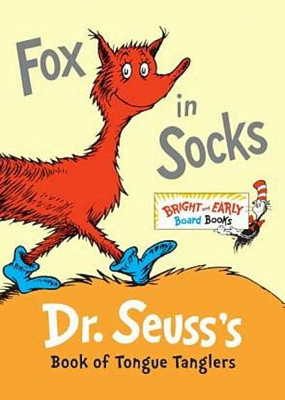Fox in Socks: Dr. Seuss's Book of Tongue Tanglers, Hardcover