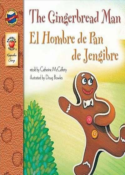 The Gingerbread Man/El Hombre de Pan de Jengibre, Paperback