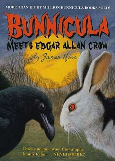 Bunnicula Meets Edgar Allan Crow, Paperback